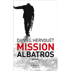 Mission Albatros : thriller