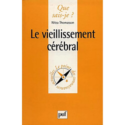 Le vieillissement cérébral