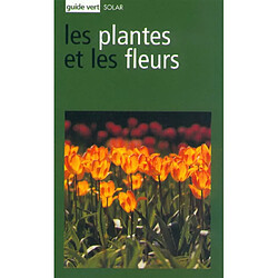 Les plantes et fleurs