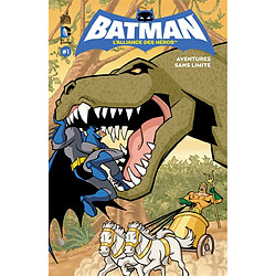 Batman, l'alliance des héros. Vol. 1. Aventures sans limite ! - Occasion