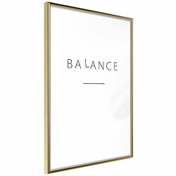 Paris Prix Seek a Balance Affiche encadrée - Papier haute qualité 170 g/m² - Plastique, MDF et verre acrylique