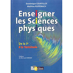 Enseigner les sciences physiques : de la 3e à la terminale - Occasion
