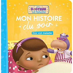 Doc La Peluche : Doc est malade
