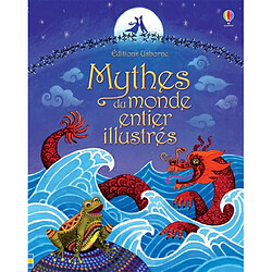 Mythes du monde entier illustrés - Occasion