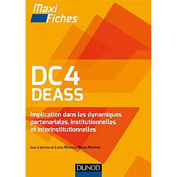 DC4 DEASS : implication dans les dynamiques partenariales, institutionnelles et interinstitutionnelles - Occasion