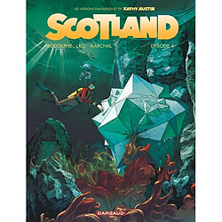 Les missions fantastiques de Kathy Austin. Scotland. Vol. 4