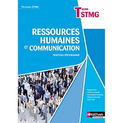 Ressources humaines et communication, terminale STMG : nouveau programme - Occasion
