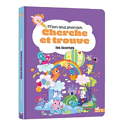 Les licornes : mon tout premier cherche et trouve