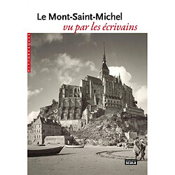 Le Mont-Saint-Michel vu par les écrivains - Occasion