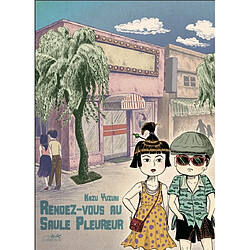 Rendez-vous au Saule pleureur