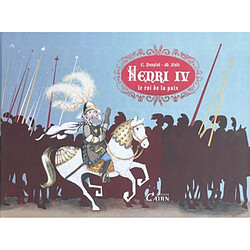 Henri IV, roi de la paix