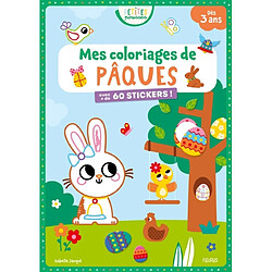 Mes coloriages de Pâques : avec + de 60 stickers !