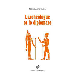 L'archéologue et le diplomate