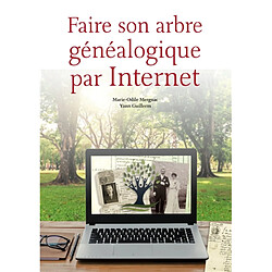 Faire son arbre généalogique par Internet - Occasion
