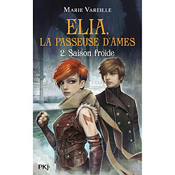 Elia, la passeuse d'âmes. Vol. 2. Saison froide - Occasion