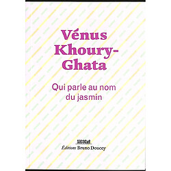 Qui parle au nom du jasmin