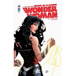 Wonder Woman, déesse de la guerre. Vol. 1. Insurrection
