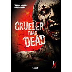 Crueler than dead. Vol. 1