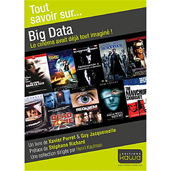 Big data : le cinéma avait déjà tout imaginé - Occasion