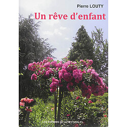 Un rêve d'enfant