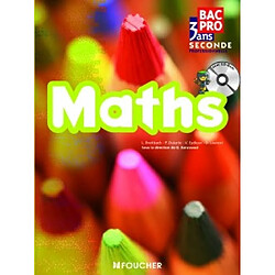 Maths, bac pro 3 ans : seconde professionnelle