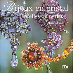 Bijoux en cristal, dentelle de perles
