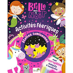 Activités féeriques : étoiles lumineuses : avec d'incroyables éléments à construire