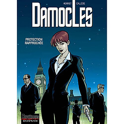 Damoclès. Vol. 1. Protection rapprochée