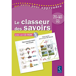 Le classeur des savoirs : PS, MS, GS