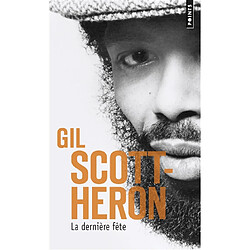 La dernière fête : mémoires