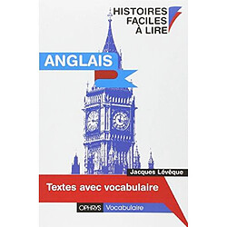 Histoires faciles à lire : textes avec vocabulaire anglais
