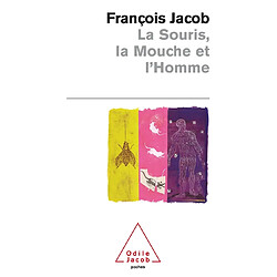 La souris, la mouche et l'homme