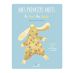 Mes premiers mots du bout des doigts : 40 signes pour communiquer avec bébé · Occasion Clara Corman