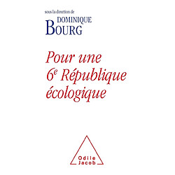 Pour une 6e République écologique