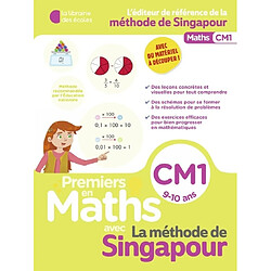 Premiers en maths avec la méthode de Singapour, CM1, 9-10 ans