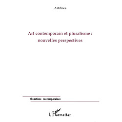 Art contemporain et pluralisme : nouvelles perspectives · Occasion 
