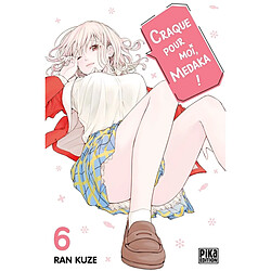 Craque pour moi, Medaka !. Vol. 6