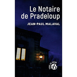 Le notaire de Pradeloup