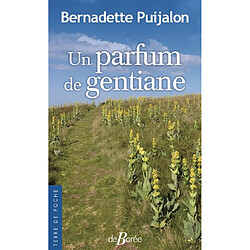 Un parfum de gentiane