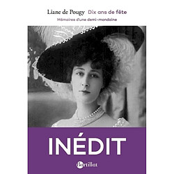 Dix ans de fête : mémoires d'une demi-mondaine