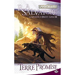 La légende de Drizzt. Vol. 3. Terre promise