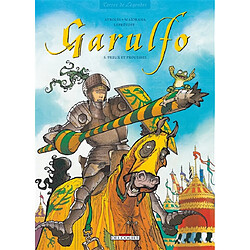 Garulfo. Vol. 5. Preux et prouesses