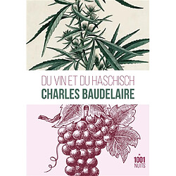 Du vin et du haschisch : comparés comme moyens de multiplication de l'individualité