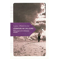 L'écriture de l'ailleurs : petits propos sur la littérature nomade