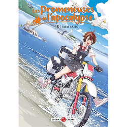 Les promeneuses de l'apocalypse. Vol. 6