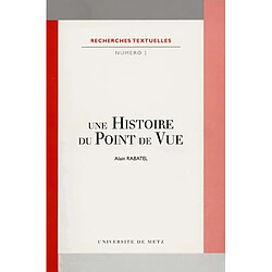 Une histoire du point de vue · Occasion Alain Rabatel