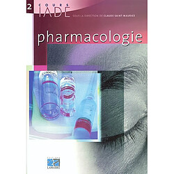 Cours IADE. Vol. 2. Pharmacologie