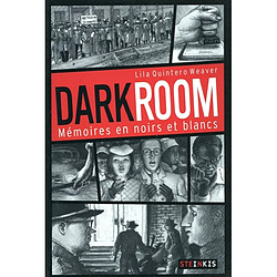 Darkroom : mémoires en noirs et blancs