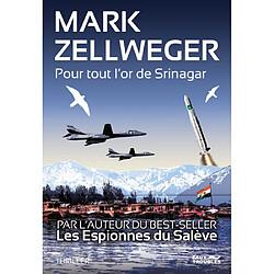 Pour tout l'or de Srinagar