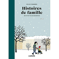 Histoires de famille : huit nouvelles dessinées